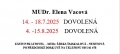 DOVOLEN MUDr. ELENA VACOV